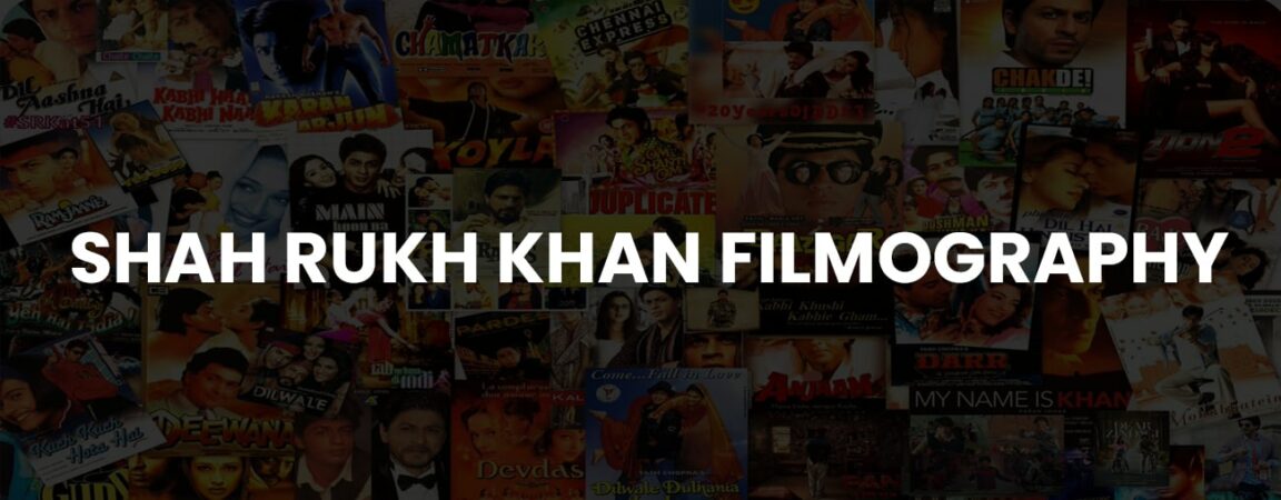 Shahrukh Khan Movies | SRK Filmography